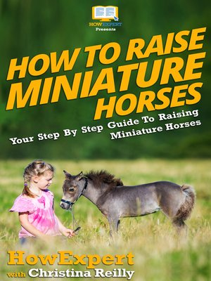 cover image of How to Raise Miniature Horses